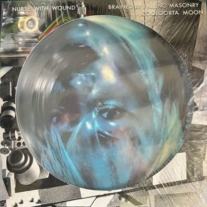 Nurse With Wound - Brained By Fallen Masonry / Cooloorta Moon