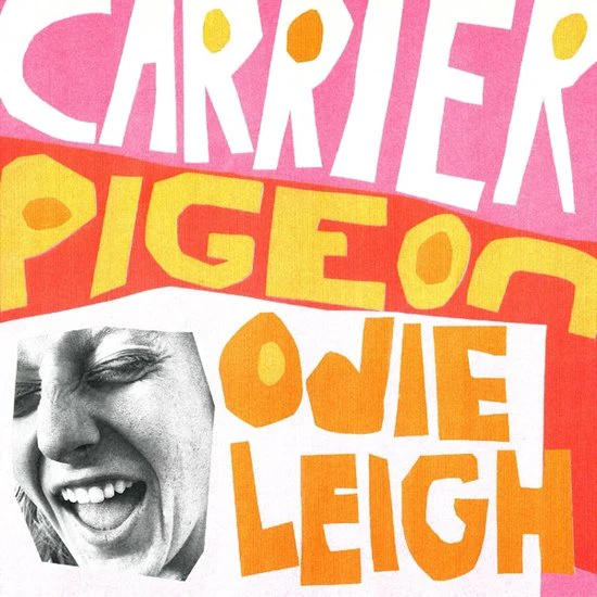 Odie Leigh - Carrier Pigeon (Orange Tangerine LP)
