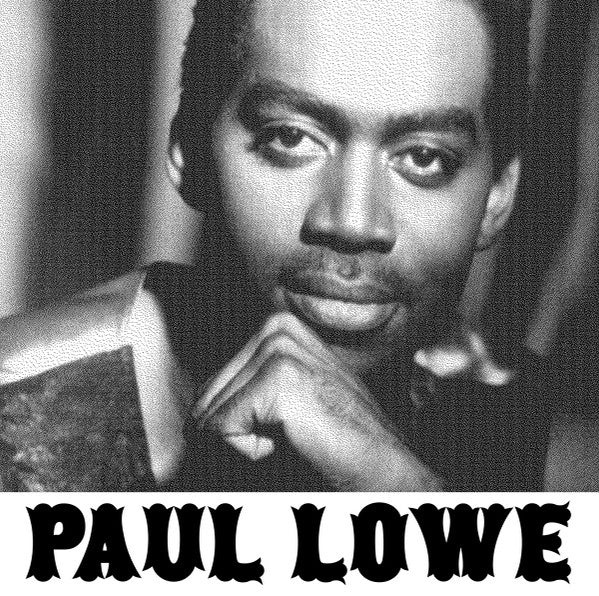 Paul Lowe - Lets Work It Out / Make Things Better (7")