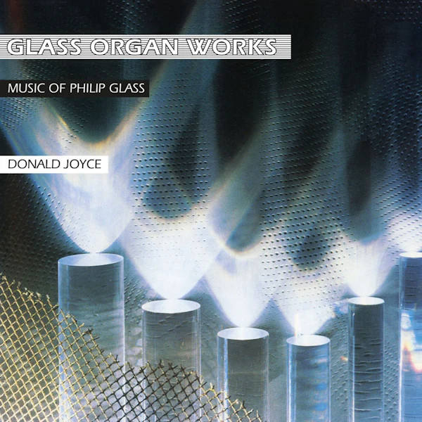 Philip & Donald Joyce Glass - Glass Organ Works (LP) - Image 3
