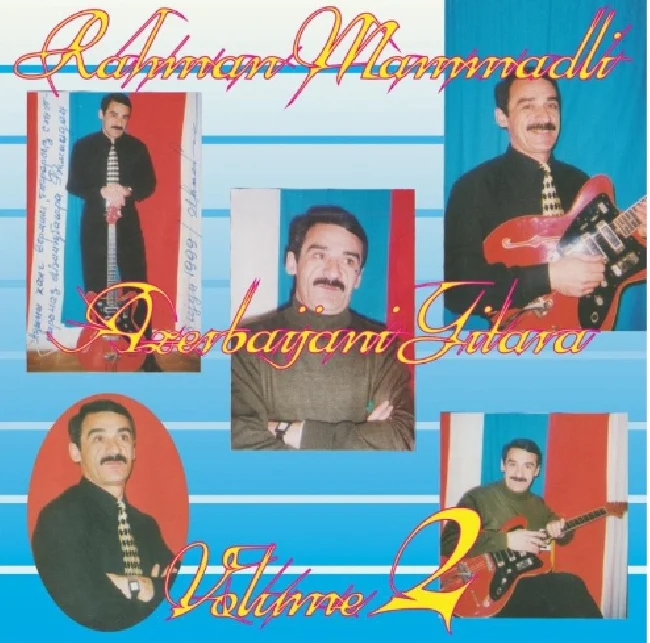 Rahman Mammadli - Azerbaijani Gitara, Vol. 2 (LP)