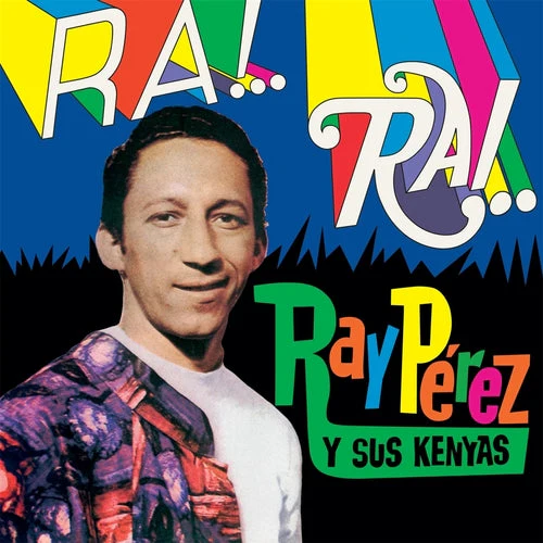 Ray Pérez Y Sus Kenyas - Ra! Ra! (LP) - Image 2
