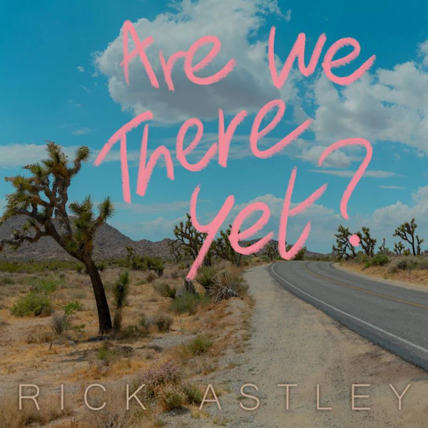 Rick Astley - Are We There Yet? (Coloured LP)
