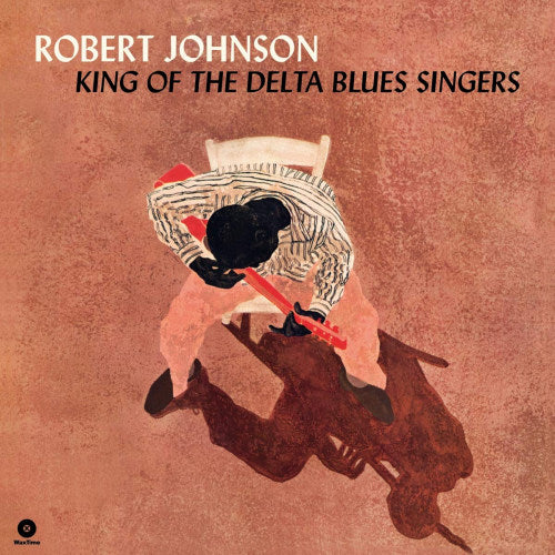 Robert Johnson - King Of The Delta Blues Singers (Coloured Vinyl LP)