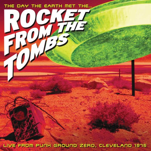 Rocket From The Tombs - The Day The Earth Met The Rocket.. (Neon Green Coloured LP)
