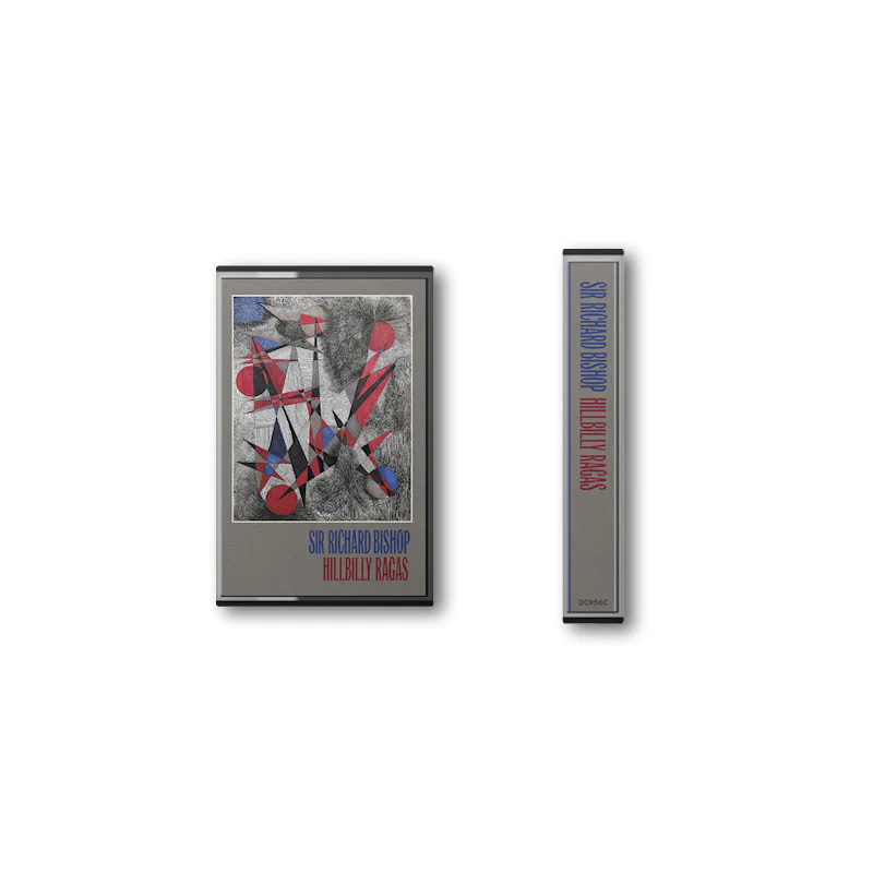 Sir Richard Bishop - Hillbilly Ragas (Cassette)