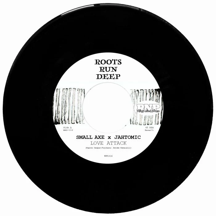 Small Axe & Jahtomic - Love Attack (7")