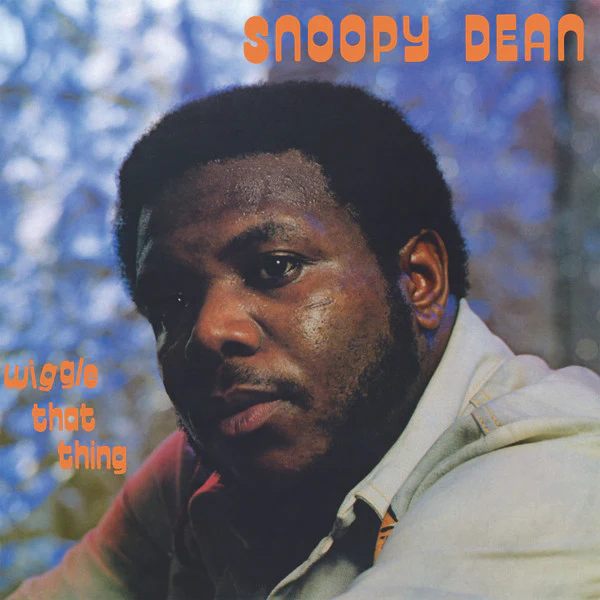 Snoopy Dean - Wiggle That Thing