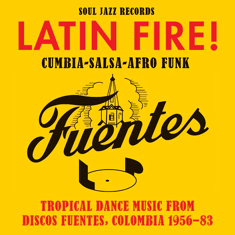 Soul Jazz Records Presents - LATIN FIRE! Cumbia–Salsa–Afro-Funk: Tropical Dance Music (LP) - Image 2