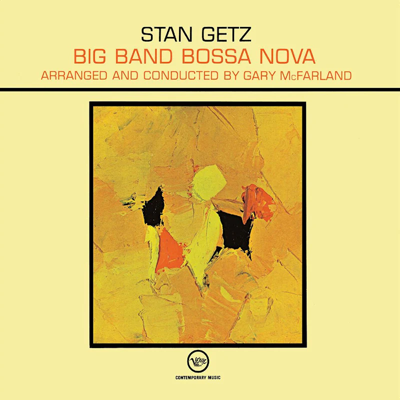 Stan Getz & Gary Mcfarland - Big Band Bossa Nova (LP)