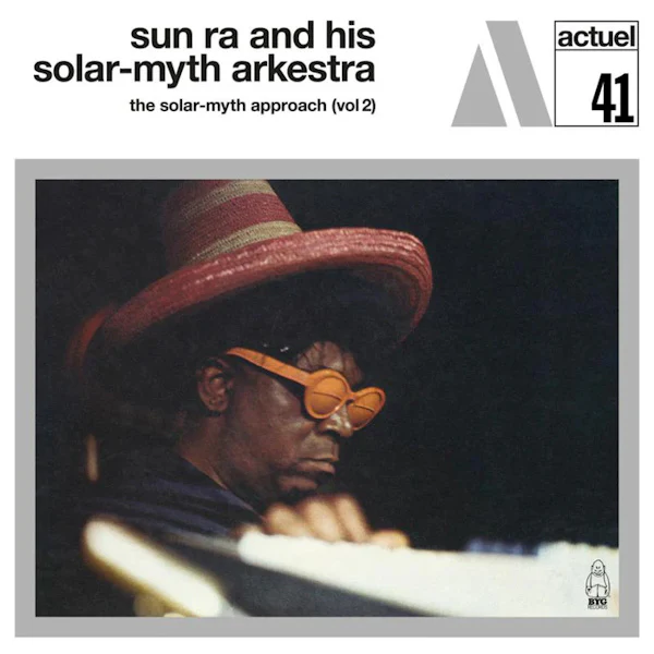 Sun Ra And His Solar-myth Arkestra - Solar-myth Approach Vol.2 (LP)