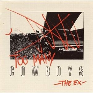 The Ex - Too Many Cowboys (LP) - Image 2
