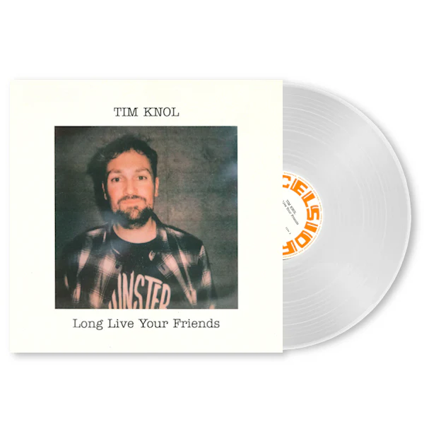 Tim Knol - Long Live Your Friends (Transparent LP)