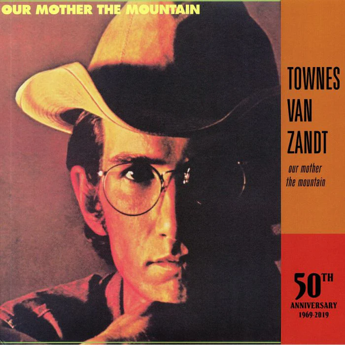 Townes Van Zandt - Our Mother The Mountain