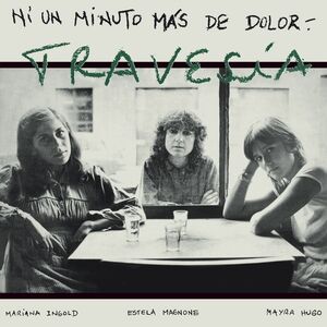 Travesia - Ni Un Minuto Mas de Dolor (LP) - Image 2