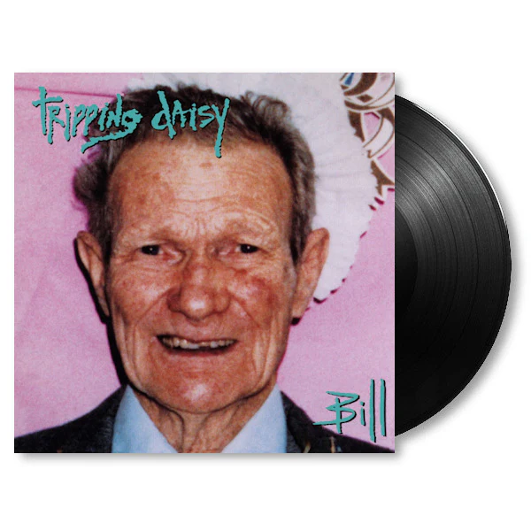Tripping Daisy - Bill (LP)