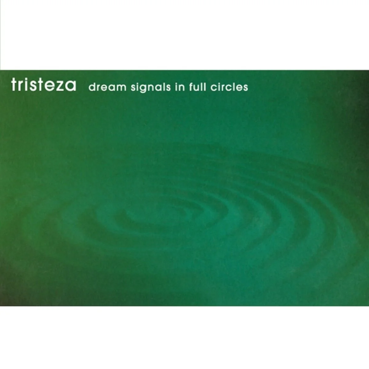 Tristeza - Dream Signals In Full Circles (LP)