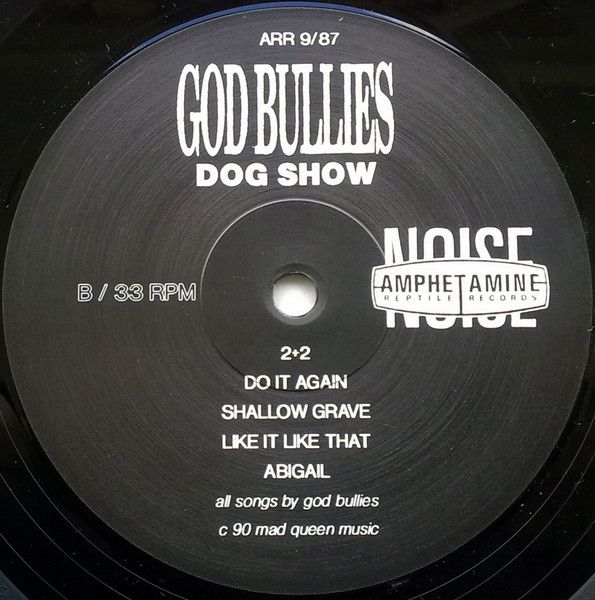 USED - God Bullies - Dog Show - Image 4