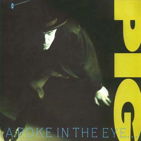 USED - Pig - A Poke In The Eye...With A Sharp Stick