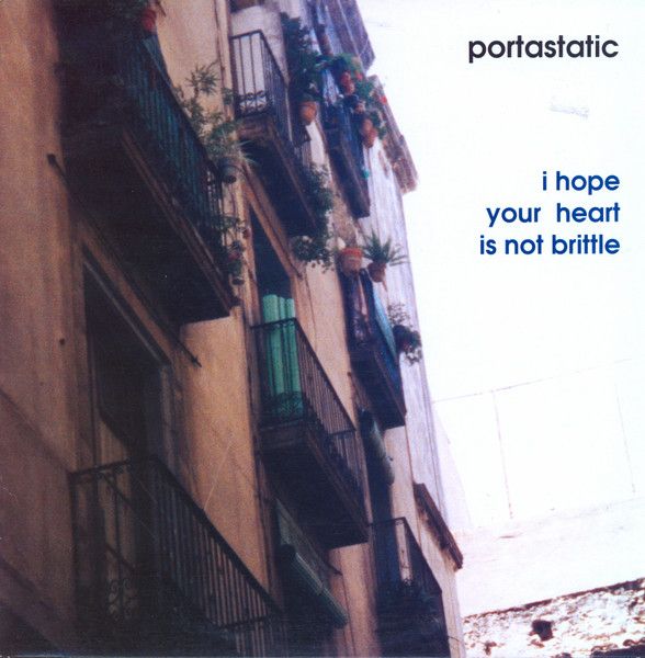 USED - Portastatic - I Hope Your Heart Is Not Brittle