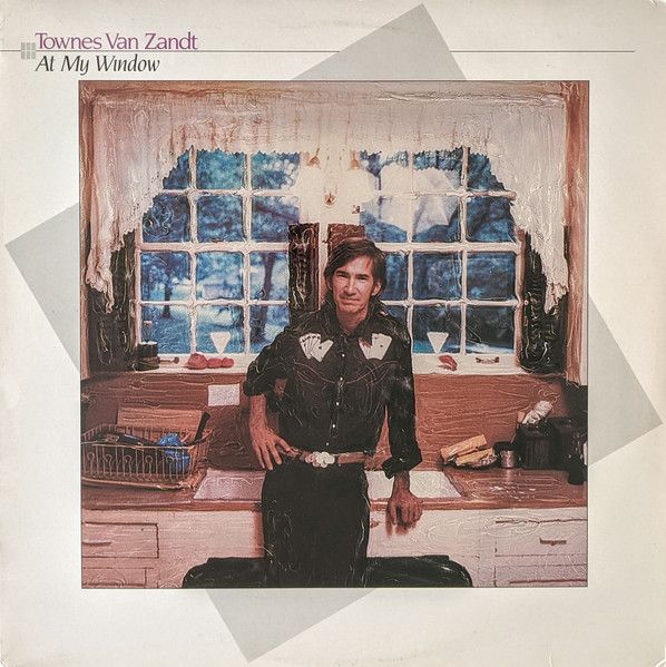 USED - Townes Van Zandt - At My Window