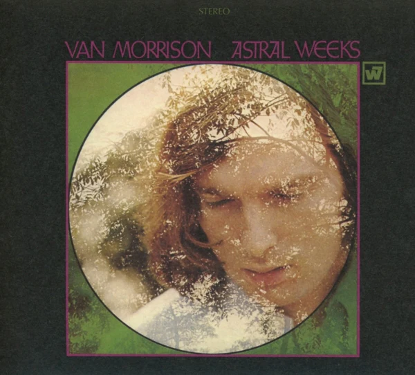 Van Morrison - Astral Weeks
