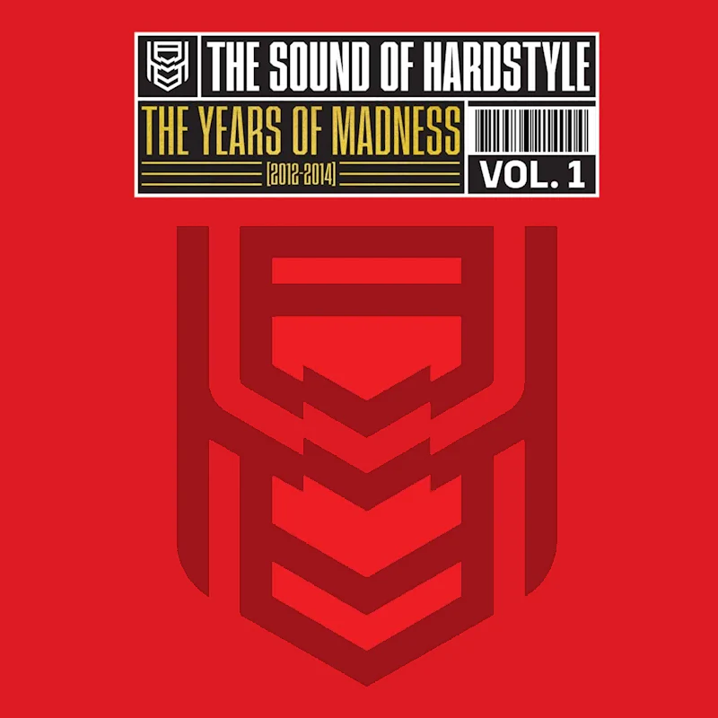 Various - The Sound Of Hardstyle: The Years Of Madness 2012-2014, Vol. 1 (LP) - Image 2