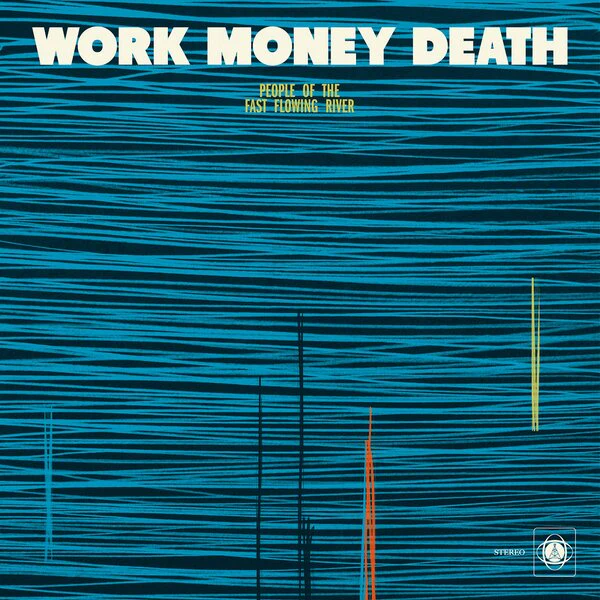 Work Money Death - People of the last flowing river (LP) - Image 2
