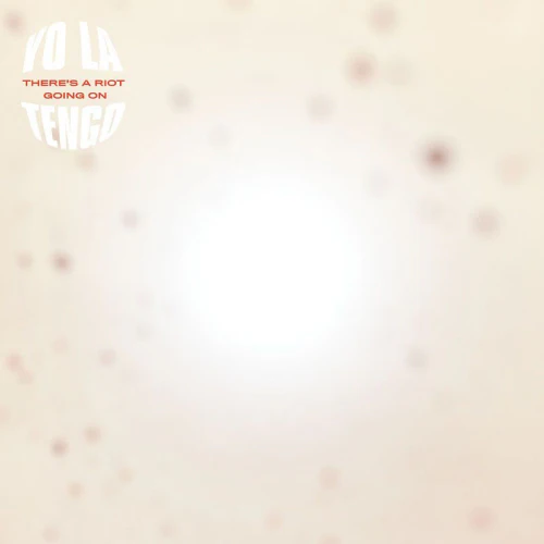 Yo La Tengo - There's A Riot Going On (LP)